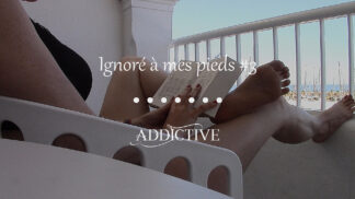 Addictive - Ignore feet #3