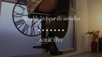 Addictive - Minable lécheur de semelles