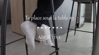 Addictive - Ta place sous la table #3