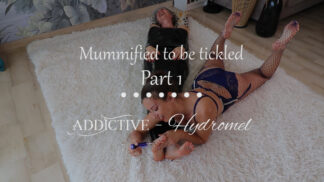Addictive - Mummified to be tickled by Hydromel Part 1