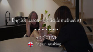 Addictive - English lesson with tickle method by Romy #1   