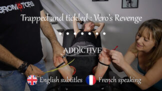 Addictive - Trapped and tickled : Vero's Revenge ( French speaking with English subtitles )